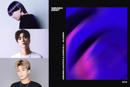 渋谷TK NIGHTCLUBのサウンドディレクターも務めるKIYOTOが新曲”Closer”をDimitri Vegas & Like Mike主宰のSmash Deepからリリース！韓国の実力派アーティストであるArkinsとCastle Jとのコラボで先進的なサウンドを披露！