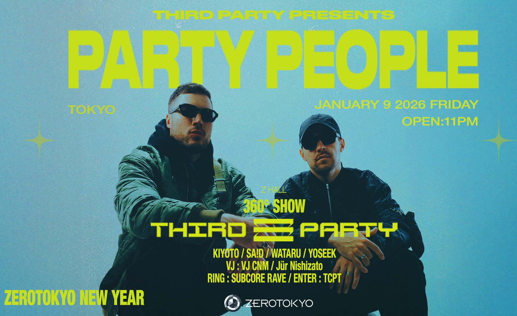 ZEROTOKYOの2026年最初のパーティーにThird Partyが登場！新ユニット「HALŌ」を結成したばかりのThird Partyが独自のショー”PARTY PEOPLE”を日本初披露！