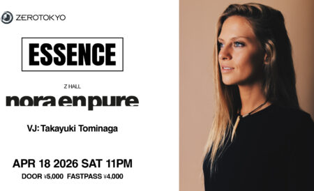 メロディックでオーガニックなハウスミュージック界を牽引する存在 Nora En PureがZEROTOKYOに出演！さらにNora En Pure 主宰のPurifiedからもリリース歴があり、Ministry of Sound のレジデントを務める P.O.Uも来日！